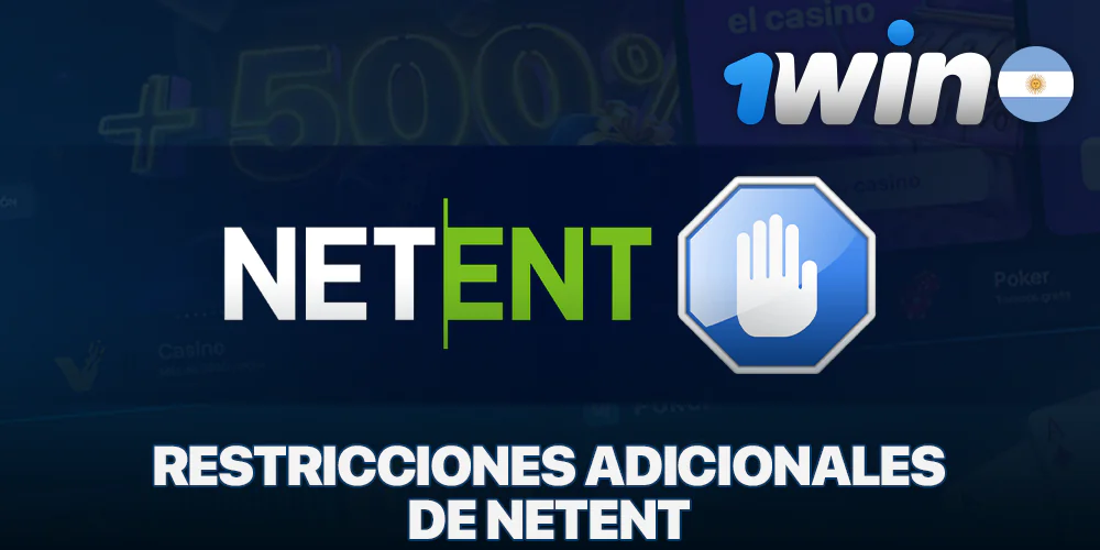 Restricciones de NetEnt en 1Win